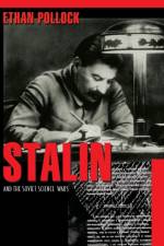 Stalin and the Soviet Science Wars af Ethan Pollock