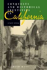 Conquests and Historical Identities in California, 1769-1936 af Lisbeth Haas