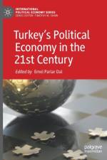 Turkey's Political Economy in the 21st Century