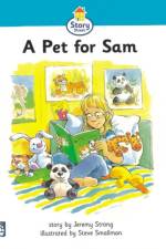 Pet for Sam,A Story Street Beginner Stage Step 2 Storybook 12 af Jeremy Strong