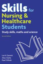 Skills for Nursing & Healthcare Students af Pearl Shihab
