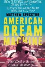 American Dream Machine af Matthew Specktor