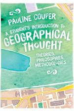 A Student's Introduction to Geographical Thought af Pauline Couper