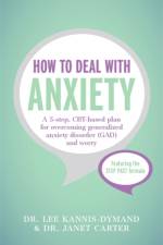 How to Deal with Anxiety af Lee Kannis-Dymand