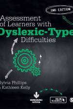 Assessment of Learners with Dyslexic-Type Difficulties af Sylvia (Education Consultant) Phillips