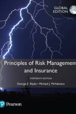 Principles of Risk Management and Insurance, Global Edition af Michael McNamara