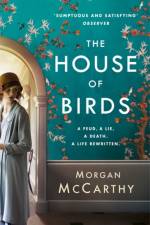 The House of Birds af Morgan Mccarthy