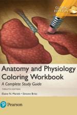 Anatomy and Physiology Coloring Workbook: A Complete Study Guide, Global Edition