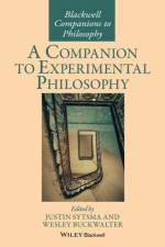 A Companion to Experimental Philosophy af J Sytsma