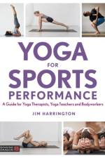 Yoga for Sports Performance af Jim Harrington