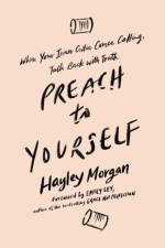Preach to Yourself af Hayley Morgan