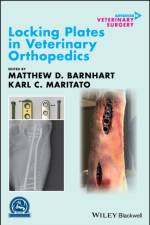 Locking Plates in Veterinary Orthopedics af MD Barnhart