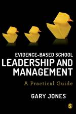 Evidence-based School Leadership and Management af Gary (Independent Researcher Jones