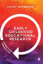 Early Childhood Educational Research af Cathy (University of Sheffield Nutbrown