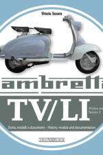 Lambretta TV/Li: Prima Serie - Series I af Vittorio Tessera