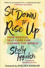 Sit Down to Rise Up af Shelly Tygielski