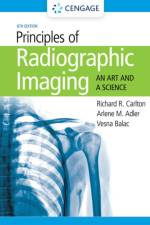 Student Workbook for Carlton/Adler/Balac's Principles of Radiographic Imaging: An Art and A Science af Richard (Grand Valley State University) Carlton