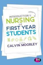 Introduction to Nursing for First Year Students