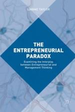 The Entrepreneurial Paradox af Lianne Taylor