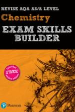 Pearson REVISE AQA A Level Chemistry Exam Skills Builder - for 2026, 2027 exams