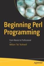 Beginning Perl Programming af William 