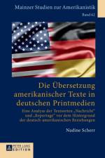 Die Uebersetzung amerikanischer Texte in deutschen Printmedien af Nadine Scherr