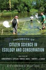 Handbook of Citizen Science in Ecology and Conservation