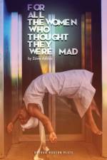 for all the women who thought they were  Mad af Zawe Ashton