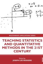 Teaching Statistics and Quantitative Methods in the 21st Century