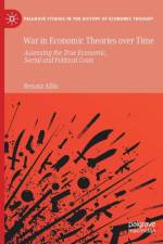 War in Economic Theories over Time af Renata Allio