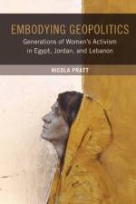 Embodying Geopolitics af Nicola Pratt
