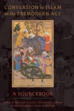 Conversion to Islam in the Premodern Age