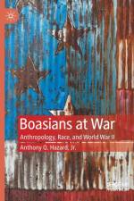 Boasians at War af Jr. Hazard