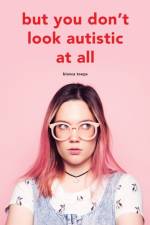 But you don't look autistic at all af Bianca Toeps