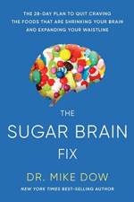The Sugar Brain Fix af Dr Mike Dow