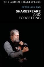 Shakespeare and Forgetting af Peter Holland