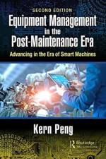 Equipment Management in the Post-Maintenance Era af Kern (Santa Clara University Peng