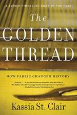 The Golden Thread af Kassia St. Clair