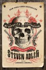 My Appetite for Destruction af Lawrence J. Spagnola