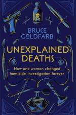 Unexplained Deaths af Bruce Goldfarb