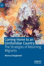 Coming Home to an (Un)familiar Country