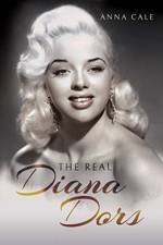 The Real Diana Dors af Anna Cale
