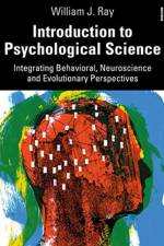 Introduction to Psychological Science af William J. (Pennsylvania State University) Ray