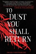 To Dust You Shall Return af Fred Venturini