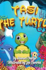 Tasi the Turtle af Stewart Charge