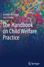 The Handbook on Child Welfare Practice af Lisa Schelbe