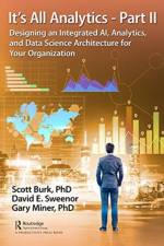 It's All Analytics - Part II af Scott Burk