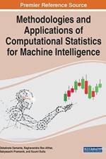Methodologies and Applications of Computational Statistics for Machine Intelligence
