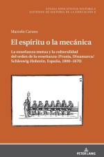 El espiritu o la mecanica af Marcelo Caruso