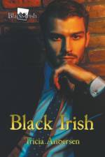 Black Irish af Tricia Andersen